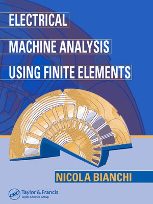 cover image of Electrical Machine Analysis Using Finite Elements